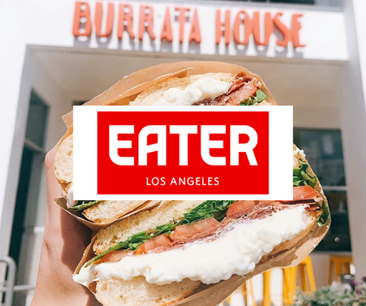 Eater LA Burrata House.png